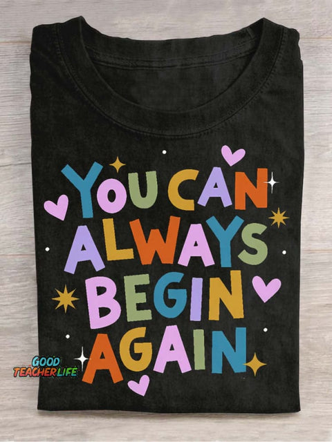 You Can Always Begin Again Decorative Pattern T-shirt