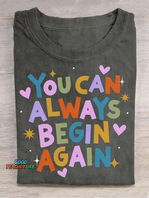 You Can Always Begin Again Decorative Pattern T-shirt