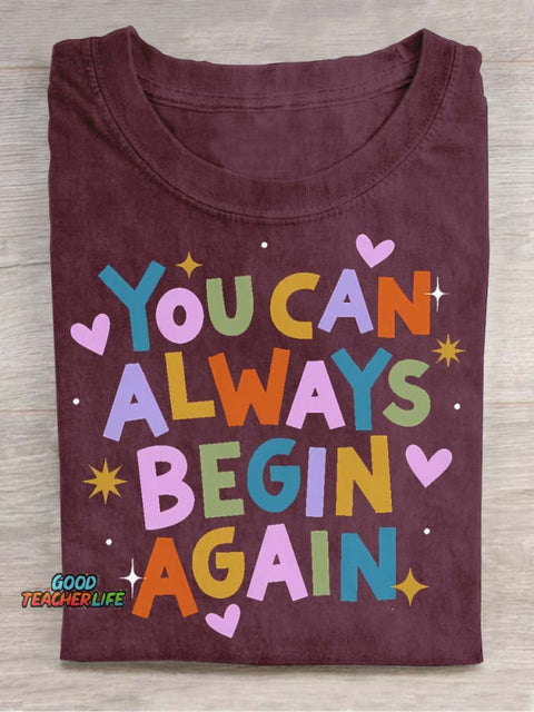 You Can Always Begin Again Decorative Pattern T-shirt
