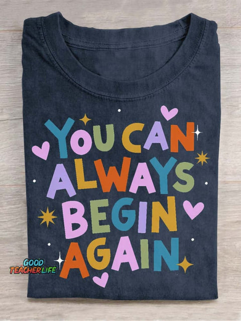 You Can Always Begin Again Decorative Pattern T-shirt