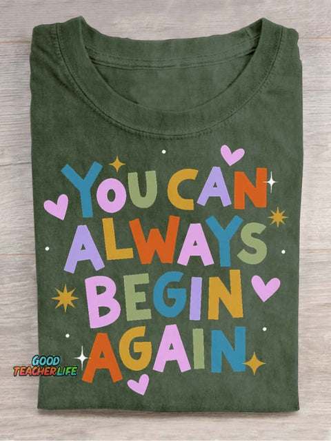 You Can Always Begin Again Decorative Pattern T-shirt