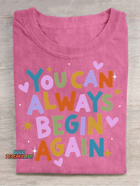 You Can Always Begin Again Decorative Pattern T-shirt