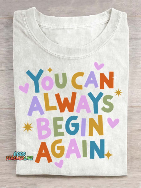You Can Always Begin Again Decorative Pattern T-shirt