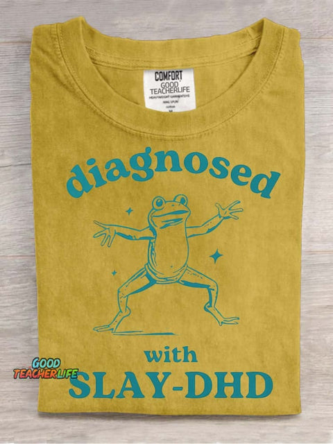 Diagnosed with Slay-dhd Decorative Pattern T-shirt