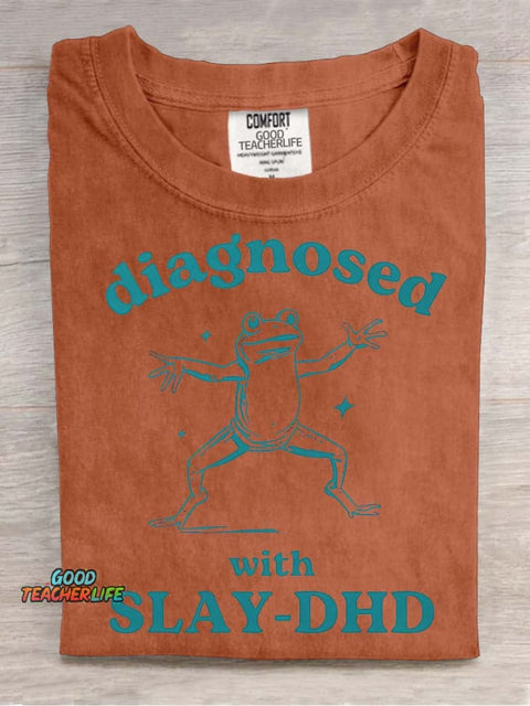 Diagnosed with Slay-dhd Decorative Pattern T-shirt