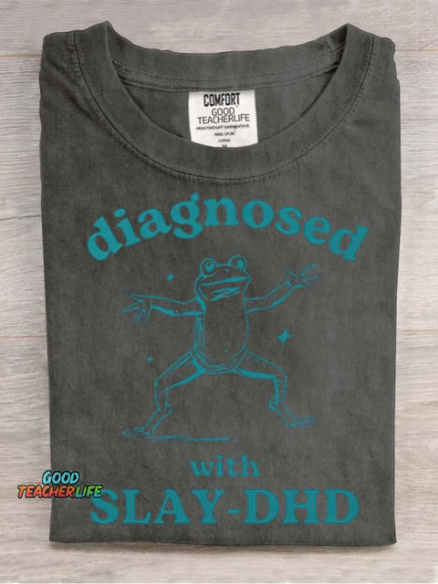 Diagnosed with Slay-dhd Decorative Pattern T-shirt