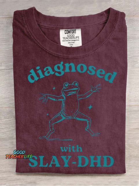 Diagnosed with Slay-dhd Decorative Pattern T-shirt