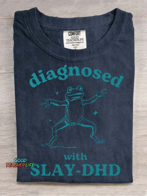 Diagnosed with Slay-dhd Decorative Pattern T-shirt