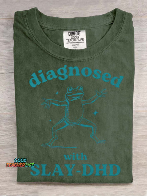 Diagnosed with Slay-dhd Decorative Pattern T-shirt