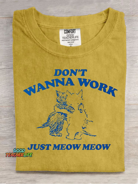 Cat Don't Wanna Work Decorative Pattern T-shirt