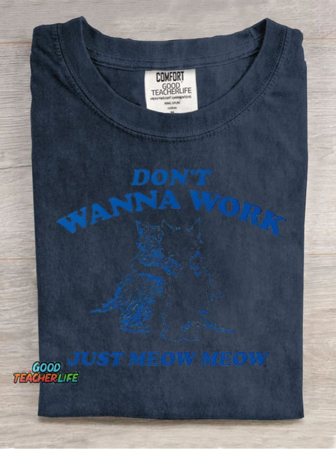 Cat Don't Wanna Work Decorative Pattern T-shirt