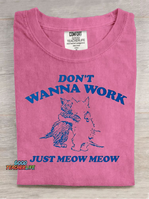 Cat Don't Wanna Work Decorative Pattern T-shirt