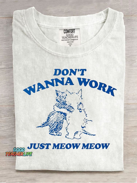 Cat Don't Wanna Work Decorative Pattern T-shirt