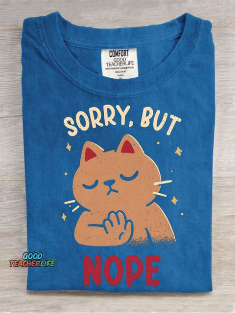 Cat Sorry But Nope Decorative Pattern T-shirt