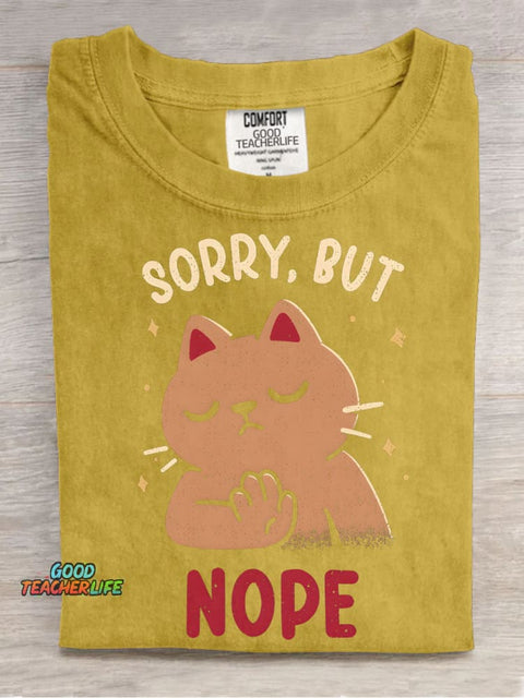 Cat Sorry But Nope Decorative Pattern T-shirt
