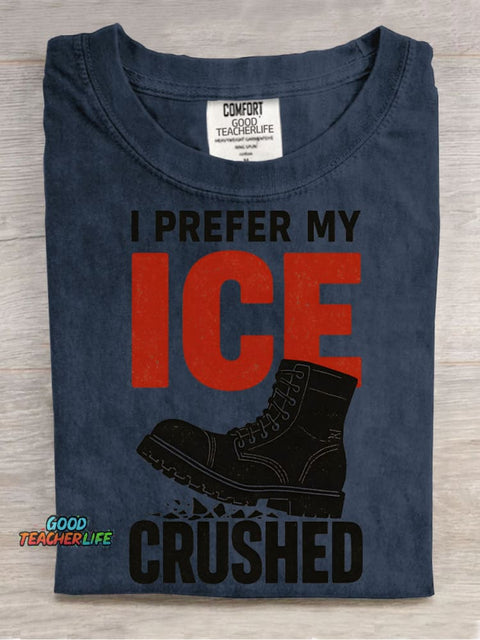 I Prefer My Ice Crushed Decorative Pattern T-shirt