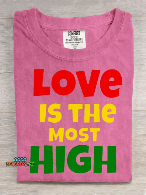 Love Is The Most High Decorative Pattern T-shirt