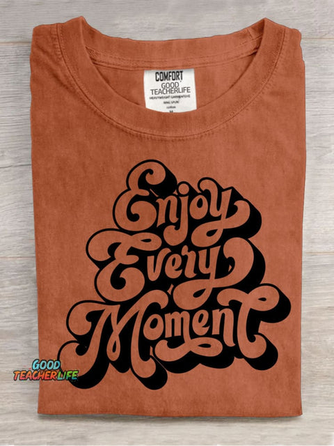 Enjoy Every Moment Decorative Pattern T-shirt