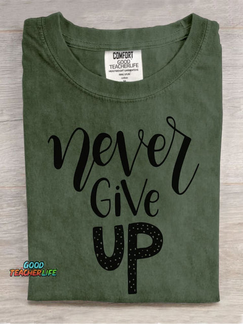 Never Give Up Decorative Pattern T-shirt
