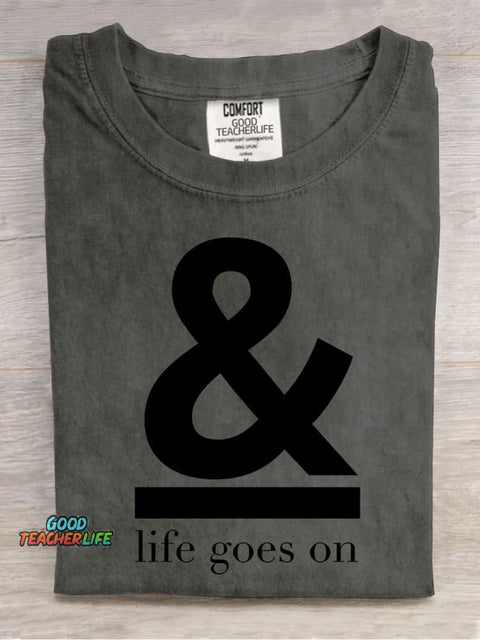 Life Goes On Decorative Pattern T-shirt