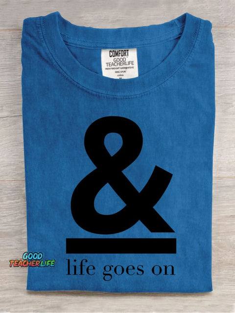 Life Goes On Decorative Pattern T-shirt