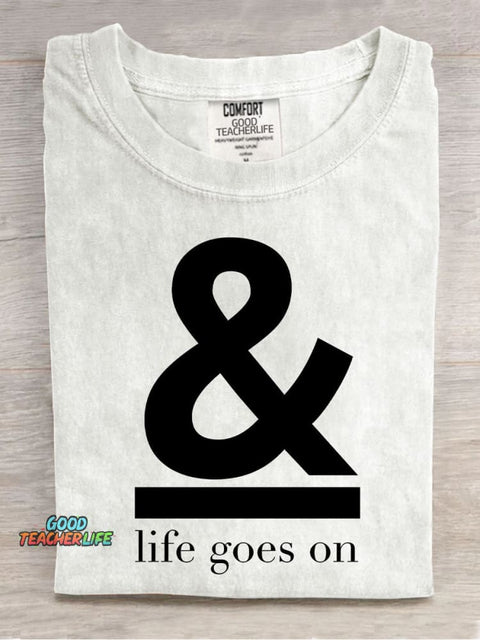 Life Goes On Decorative Pattern T-shirt