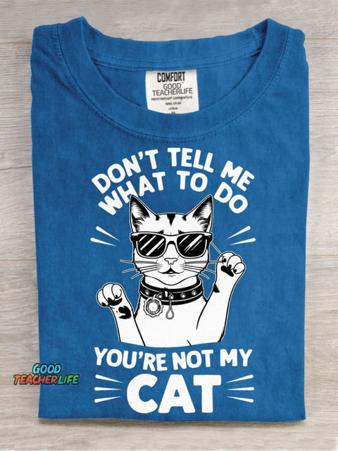 You're Not My Cat Decorative Pattern T-shirt