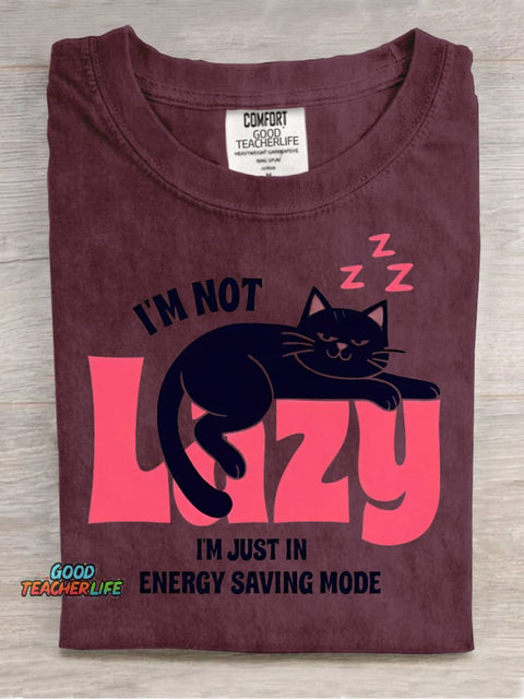 I'm Not Lazy Decorative Pattern T-shirt