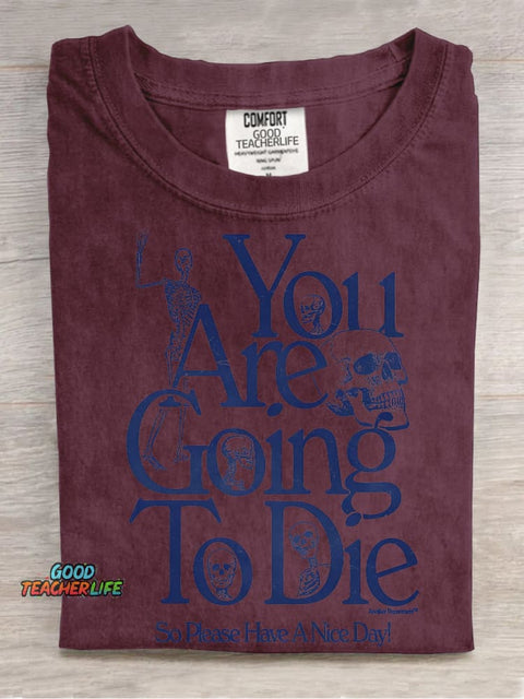 Please Have A Nice Day Decorative Pattern T-shirt