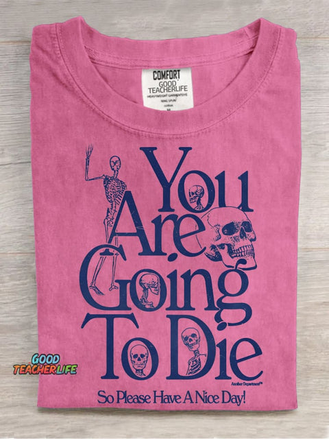 Please Have A Nice Day Decorative Pattern T-shirt