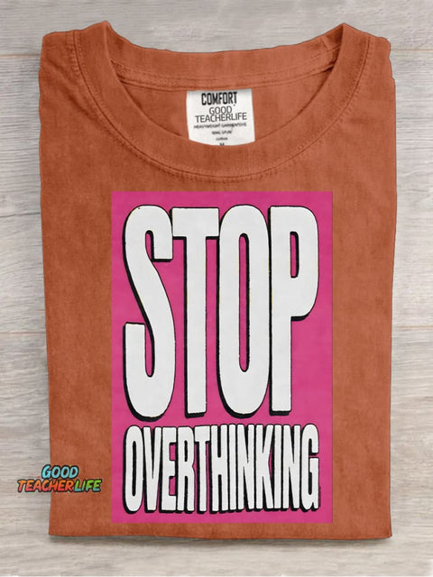 Stop Overthinking Decorative Pattern T-shirt