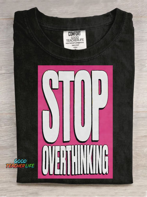 Stop Overthinking Decorative Pattern T-shirt