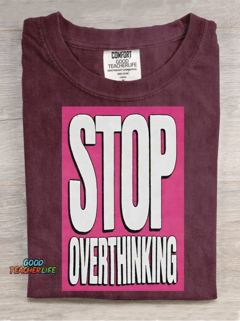 Stop Overthinking Decorative Pattern T-shirt