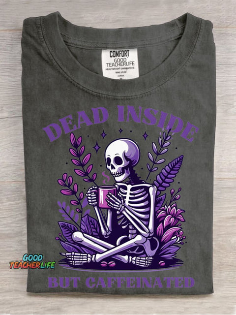 Dead Inside But Caffeinated Decorative Pattern T-shirt