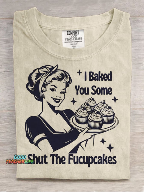 Shut The Fucupcakes Decorative Pattern T-shirt