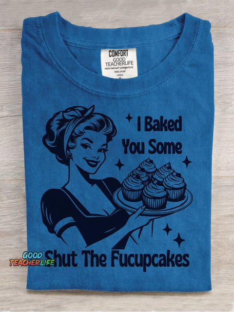 Shut The Fucupcakes Decorative Pattern T-shirt
