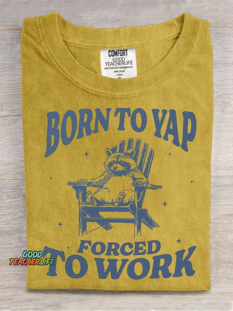 Born To Yap Decorative Pattern T-shirt