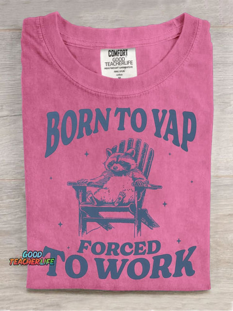 Born To Yap Decorative Pattern T-shirt