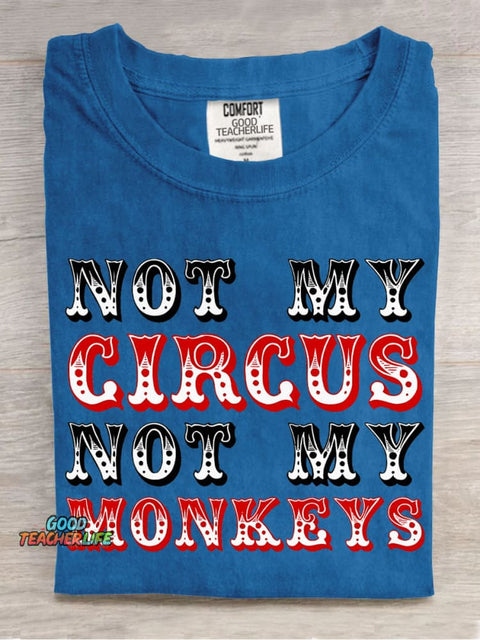 Not My Circus Not My Monkeys Decorative Pattern T-shirt