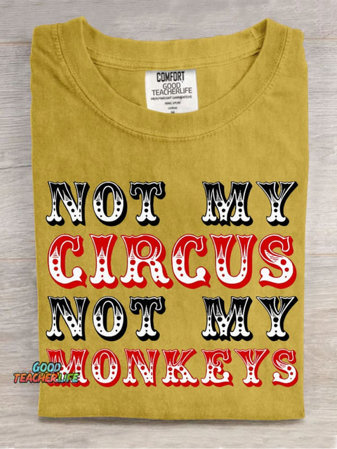 Not My Circus Not My Monkeys Decorative Pattern T-shirt