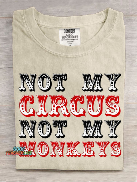 Not My Circus Not My Monkeys Decorative Pattern T-shirt