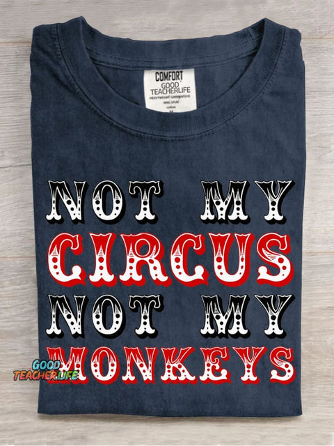 Not My Circus Not My Monkeys Decorative Pattern T-shirt