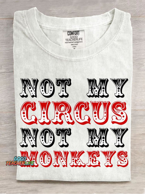 Not My Circus Not My Monkeys Decorative Pattern T-shirt