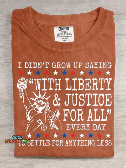 Liberty And Justice For All Teacher T-shirt