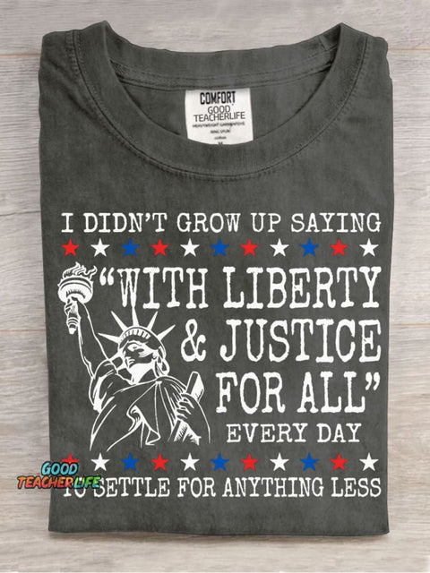 Liberty And Justice For All Teacher T-shirt