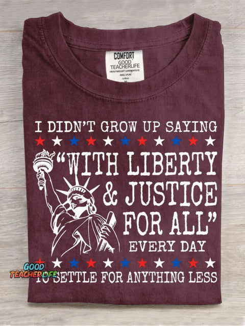 Liberty And Justice For All Teacher T-shirt