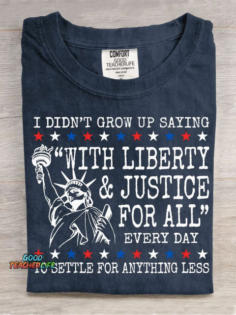 Liberty And Justice For All Teacher T-shirt
