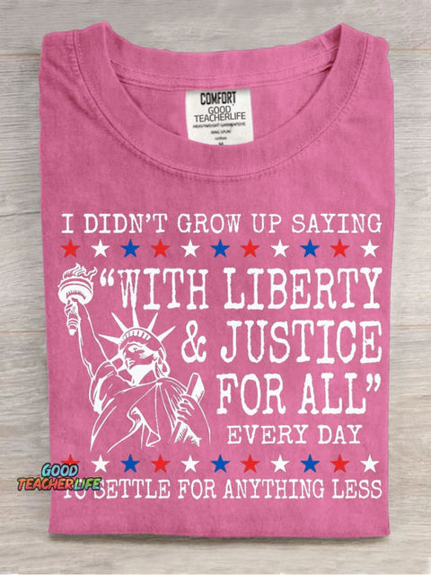 Liberty And Justice For All Teacher T-shirt