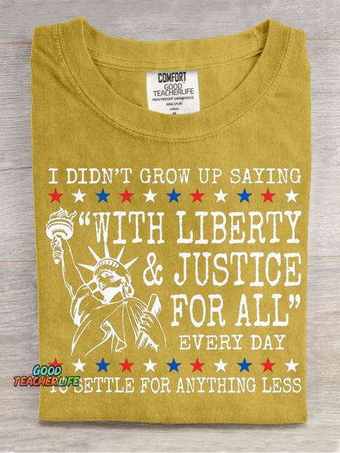 Liberty And Justice For All Teacher T-shirt