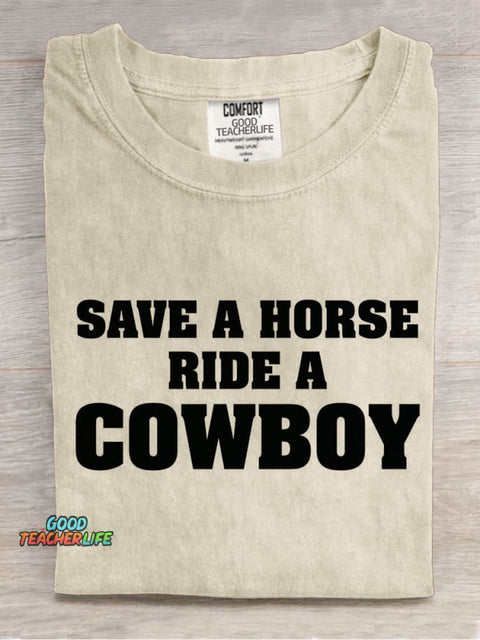 Ride A Cowboy Teacher T-shirt